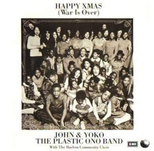 Happy Xmas (War Is Over): John Lennon and Yoko Ono/Plastic Ono Band